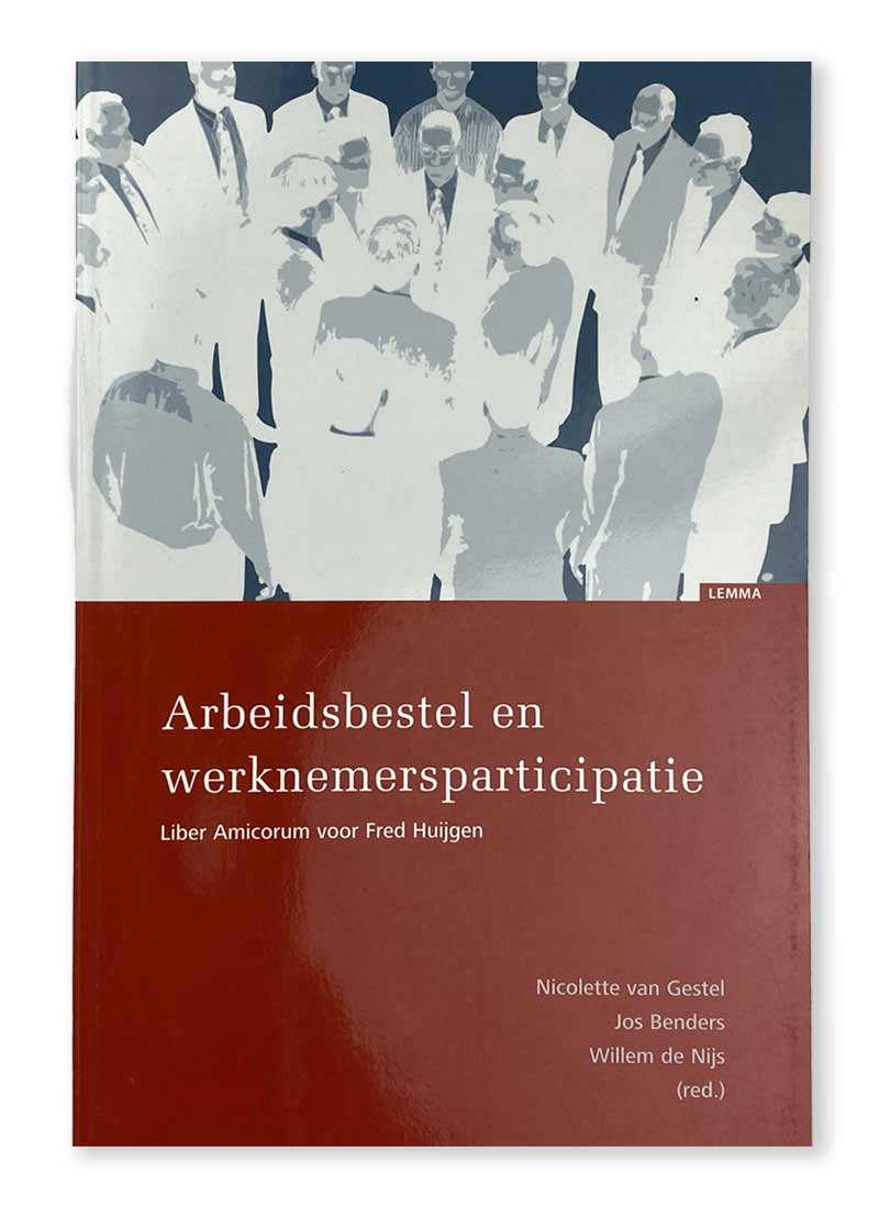 Arbeidsbestel en werknemersparticipatie (2008) - Antonie van Nistelrooij