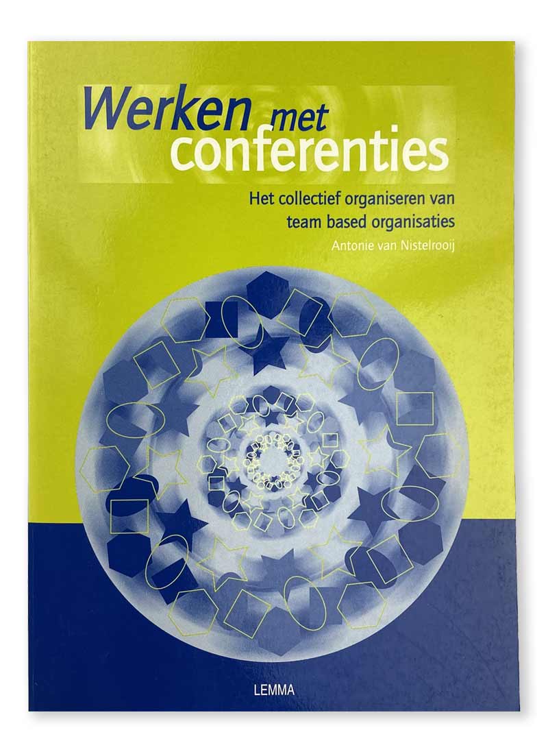 Werken met conferenties - Antonie van Nistelrooij (Lemma, 2000)